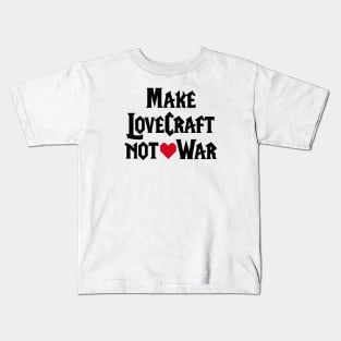 Make LoveCraft not War funny WoW pun gamers game Kids T-Shirt